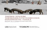 Taeniasis diagnostic tools - FIND · TAENIA SOLIUM TAENIASIS/CYSTICERCOSIS DIAGNOSTIC TOOLS REPORT OF A STAKEHOLDER MEETING Geneva, 17–18 December 2015 TTaeniasis_diagnostic_tools.indd