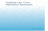 Setting Up Your Wireless Network - Telecommunications Wireless Network Setup... · The wireless network name (SSID) and password (WEP key) will be on a label on the bottom of the