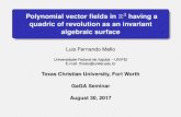Polynomial vector fields in R3 having a quadric of ...faculty.tcu.edu/richardson/Seminars/TCU_ODE_2017_Mello.pdf · Polynomial vector ﬁelds in R3 having a quadric of revolution