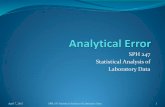 SPH 247 Statistical Analysis of Laboratory Datadmrocke.ucdavis.edu/Class/SPH247-Spring-2015/Analytical Error.pdf · April 7, 2015 SPH 247 Statistical Analysis of Laboratory Data 4