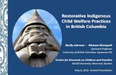 Restorative Indigenous child welfare practices in British ... · Restorative Indigenous Child Welfare Practices in British Columbia Shelly Johnson - Mukwa Musayett ... (Margaret Mutu,