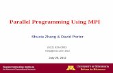 Parallel Programming Using MPI - University of Minnesota .Parallel Programming Using MPI Shuxia Zhang