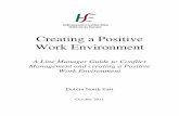 Creating a Positive Work Environment - Counselling Caboodlecounsellingcaboodle.co.nz/.../uploads/POSITIVEWORKING-ENVIROMENT.pdf · Creating a Positive Work Environment A Line Manager