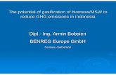 Dipl.- Ing. Armin Bobsien BENREG Europe GmbH · Dipl.- Ing. Armin Bobsien BENREG Europe GmbH Germany -Switzerland. ... 111,000 kWh/d Substitution of ~3,3 Mio. liters fuel Saving of