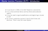 Bipolar Junction Transistor (BJT) - Introductionsiva/2015/ee101/BJT.pdf · Bipolar Junction Transistor (BJT) - Introduction It was found in 1948 at the Bell Telephone Laboratories.