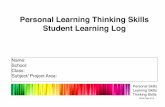 PLTS Student Learning Log - WordPress.com · What are the PLTS? Each PLTS focuses on a different area of learning. The PLTS we want you to develop during the project are: • Creative