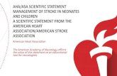 AHA/ASA Scientific Statement Management of Stroke in ...wcm/@sop/... · cesarean section, coagulation disorders, and pre-eclampsia • Likelihood of neonatal AIS increases dramatically
