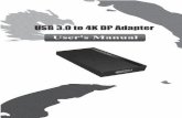 USB 3.0 to 4K DP Adapter - Ableconn Technologies · it can connect up to 6 display devices to a computer without installing extra ... operating system after plugging the USB adapter.
