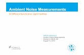 Ambient Noise Measurements - DESY - Ground Vibrationsvibration.desy.de/sites2009/site_ground-vibrations/content/e11/e...Ambient Noise Measurements At Different Synchrotron Light Facilities