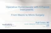 Operative Hysteroscopy with 5 French Instruments From … - Dr R. CAMPO - GR.pdf · Partus prematurus Dystocia Possible clinical manifestation ? ... Operative hysteroscopy with 5