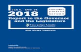 Annual Report to the Legislature and Governor · 2018 Report to the Governor and the Legislature Jan 1. - Dec. 31 CRIMINAL JUSTICE REFORM NEW JERSEY JUDICIARY Submitted by: GLENN