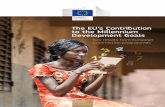 The EU’s Contribution to the Millennium Development Goalsec.europa.eu/europeaid/sites/devco/files/brochure-mdg-2015_en.pdf · The Millennium Development Goals have helped . drive