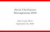 Atrial Fibrillation: Management 2005 - Zunis Presentations/Atrial Fibrillation... · Benefits: This clinical pathway has been in use for about 5 years. It has shortened hospital stay