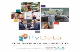 2019 SPONSOR PROSPECTUS - PyData · Talent Attraction Connect with engineers, analysts, and data scientists at the forefront of machine learning and artificial intelligence.