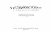 Public Spending and Poverty Reduction in Nigeria: A Benefit … · RBM Roll Back Malaria SAP Structural Adjustment Programme SEEDS State Economic Empowerment and Development Strategy