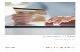 E-commerce in MENA - bain.com · E-commerce in MENA: Opportunity beyond the hype 2 Full report E-commerce is the engine of global retail growth In 2017, the e-commerce industry came
