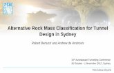 Alternative Rock Mass Classification for Tunnel Design in ... · Alternative Rock Mass Classification for Tunnel Design in Sydney Robert Bertuzzi and Andrew de Ambrosis Pells Sullivan