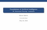 Foundations of Arti cial Intelligence fileFoundations of Arti cial Intelligence 39. Automated Planning: Landmarks Martin Wehrle Universit at Basel May 20, 2016