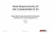 New Requirements of ISO 17664/AAMI ST 81 - Portada · New Requirements of ISO 17664/AAMI ST 81 How the instrument manufacturer validate the cleaning process Klaus Roth SMP GmbH Tübingen