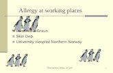 Allergy at working places - UiT on working place - laboratory...Allergy at working places ... Allergic contact dermatitis: caused by type IV allergic reaction Atopic eczema: can have
