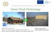 Green Roof Technology - Building EE 4 ENG.pdf  What is a Green Roof? A green roof or living roof
