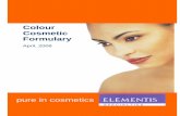 Colour Cosmetic Formulary Contents FOUNDATIONS 4 Foundation with BENTONE GEL® PTIS V 4 Foundation with BENTONE GEL® PTM V ...