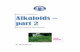 Alkaloids – part 2 - Philadelphia University part... · Pharmacognosy and phytochemistry – ALKALOIDS – part 2 –Dr. YOUSEF ABUSAMRA Page 15 Pyrrolidine Alkaloids Hygrine :
