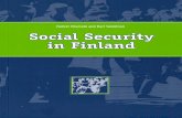 Social Security in Finland - kela.fi · Social Security in Finland seeks to provide a concise outline of the historical develop-ment of Finnish social security, and of its current