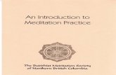An Introduction to Meditation Practice - bmsnbc.com · An Introduction to Meditation Practice The But>t>liist Mefcitetiow Society of Northern British Columbia