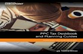 PPC Tax Deskbook and Planning Guides · 2 PPC TAX DESKBOOK AND PLANNING GUIDES With PPC Tax Deskbooks and Planning Guides from Thomson Reuters Checkpoint™, you can. PPC tax resources