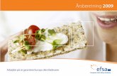 ANNUAL REPORT DA - European Food Safety Authority | … · 2015-08-04 · hjælper med at forme EU’s lovgivning og bidrager til det overordnede fødevaresikkerhedssystem. Vi tror