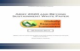 Army 2020 and Beyond Sustainment White Paper 2020 and beyond sustainment white... · Army 2020 and Beyond Sustainment White Paper “Neither a wise nor a brave man lies down on the