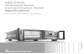 R&S®CMW Wideband Radio ... - cdn.rohde-schwarz.com · Version 15.00, July 2018 Rohde & Schwarz R&S®CMW Wideband Radio Communication Tester 5 Specifications apply under the following