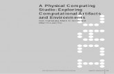 A Physical Computing Studio: Exploring Computational Artifacts …cumincad.architexturez.net/system/files/pdf/ijac20031201.pdf · tangible, invisible,etc., computing.By physical computing
