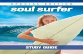 11934-1 SoulSurfer SG 4 · companion to the young surfer during her struggle to understand the emotional, physical and spiritual implications of her loss. Following the attack, Bethany