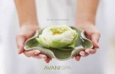 The spa world refreshed - avanihotels.com · De-stress with treatments that melt muscle tension, soothe nerves and quiet busy thoughts. Give yourself the gift of a Give yourself the