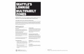 SEATTLE'S LOWRISE MULTIFAMILY ZONESpan/documents/web_informational/... · lowrise multifamily zones Green Factor Landscaping is required to achieve a Green Factor score of .60 or