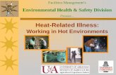 LOCK OUT – TAG OUTehs.uark.edu/PwrPt/HeatStress.pdf · Heat Syndrome Procedures > 130 Extreme Danger Heat Stroke Imminent When the heat index is in this zone employees in the affected