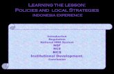 Learning the lesson: Policies and local Strategies - OECD · Learning the lesson: Policies and local Strategies indonesia experience. GLOBALIZATION •Borderless •Convetitiveness