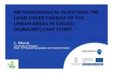 METHODOLOGICAL QUESTIONS THE LAND COVER … · PSAK XI. Konferencia, Szeged 2012.11.07-09. 11 Annual change of NDVI values Vegetation ... 1 15 29 43 57 71 85 99 113 127 141 155 169