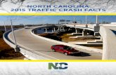 NORTH CAROLINA 2015 TRAFFIC CRASH FACTS - NCDOT Documents/2015 Crash... · Pat McCrory, Governor State of North Carolina Nicholas J. Tennyson, Secretary Department of Transportation