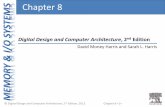 Chapter 8 - vlsicad.cs.binghamton.eduvlsicad.cs.binghamton.edu/~pmadden/courses/cs120/Slides/DDCA_Ch8.pdf · Hit Rate = # hits / # memory accesses = 1 ... Chapter 8  ...