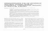 INTRAOPERATIVE USE OF HANDHELD SPECTRAL DOMAIN …people.duke.edu/~sf59/dayani.pdf · intraoperative use of handheld spectral domain optical coherence tomography imaging in macular
