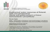 Geothermal water resources of Poland: uses and ... · uses and perspectives Zasoby wód geotermalnych w Polsce: wykorzystanie i perspektywy AGH - University of Science and Technology
