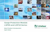 Surge Protection Module LSP05 and LSP10 Series/media/electronics/product... · Model specification may become mandatory ANSI/NEMA requirement. Cities, municipalities and utilities