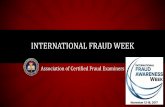 International Fraud Week - Durban · has started the International Fraud Awareness Week ... •The stincrease in fraud prevalence and the complicated 21 century schemes emerging,