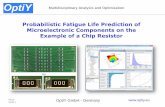 Probabilistic Fatigue Life Prediction of Chip Resistor · Multidisciplinary Analysis and Optimization Pham Slide 1 Probabilistic Fatigue Life Prediction of Microelectronic Components