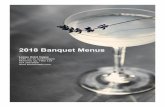 2018 Banquet Menus · 2018-12-04 · 1 Gluten Free Nuts Free Lactose Free Vegan / Vegetarian (consumes lactose and fish) All prices are per person or per item and prior to tax and