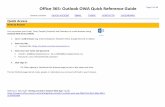 How to Access - learn.burnabyschools.ca · Office 365: Outlook OWA Page Quick Reference Guide 2 of 14 Choose a section: QUICK ACCESS EMAIL TASKS CONTACTS CALENDARS Email (1 of 6)