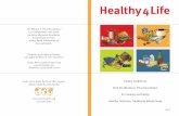 Healthy 4 Life - The Weston A. Price Foundation · Healthy 4 Life Dietary Guidelines from the Weston A. Price Foundation for Cooking and Eating Healthy, Delicious, Traditional Whole
